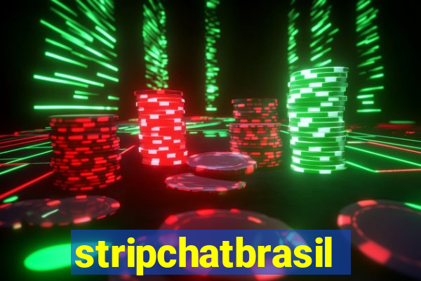 stripchatbrasil