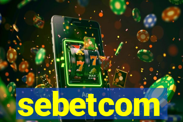 sebetcom