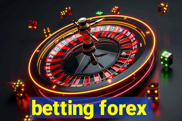 betting forex