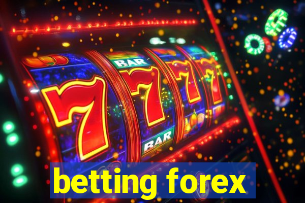 betting forex