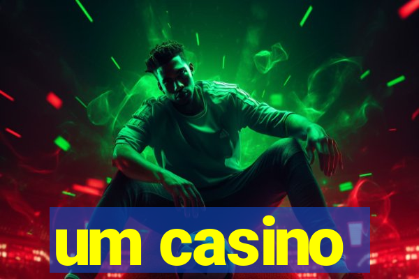 um casino