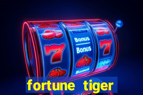 fortune tiger cassino pix