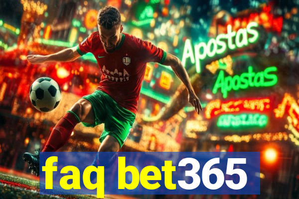 faq bet365