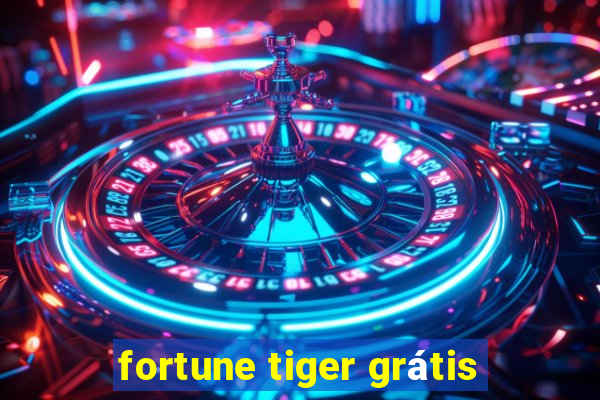 fortune tiger grátis