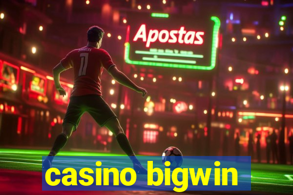 casino bigwin