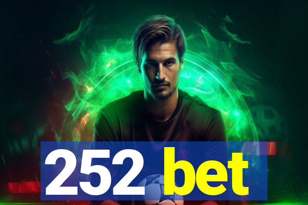 252 bet