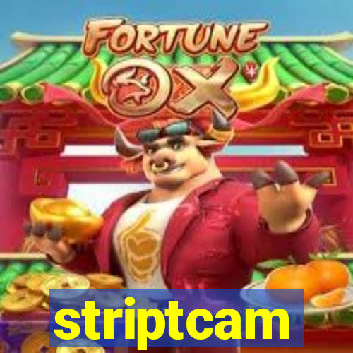 striptcam