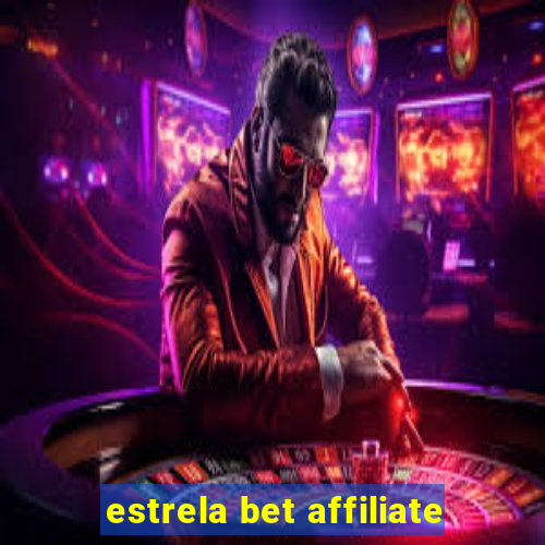 estrela bet affiliate