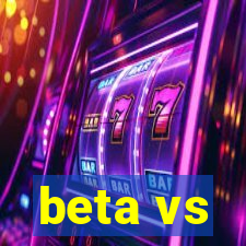 beta vs