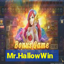 Mr.HallowWin