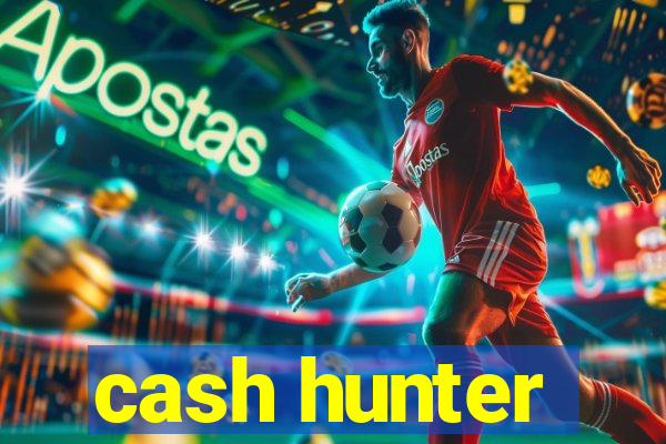 cash hunter