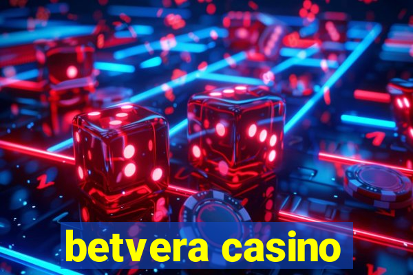 betvera casino