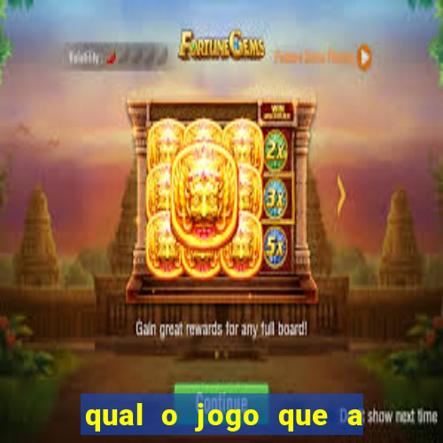 qual o jogo que a gente ganha dinheiro