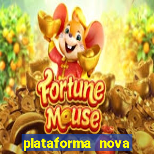 plataforma nova fortune tiger