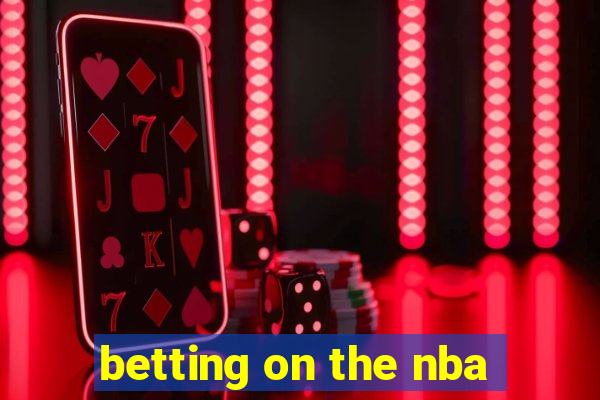 betting on the nba