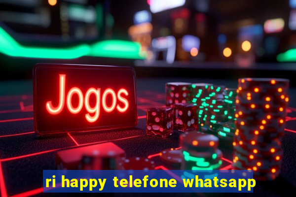 ri happy telefone whatsapp