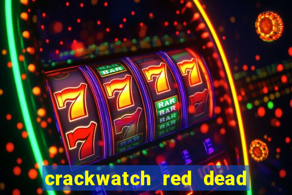 crackwatch red dead redemption 1