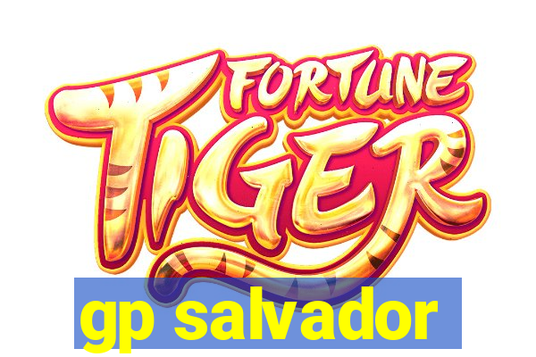 gp salvador