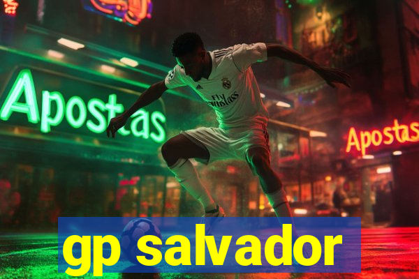 gp salvador