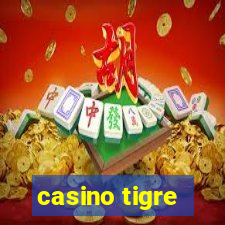 casino tigre