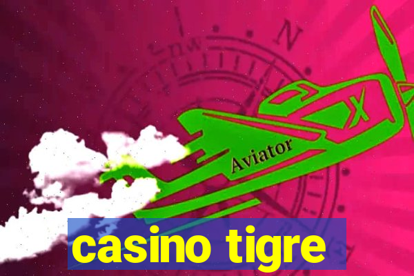 casino tigre