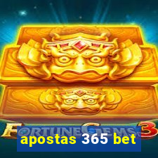 apostas 365 bet