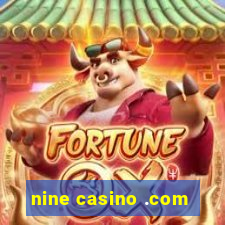 nine casino .com