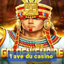 1 ave du casino