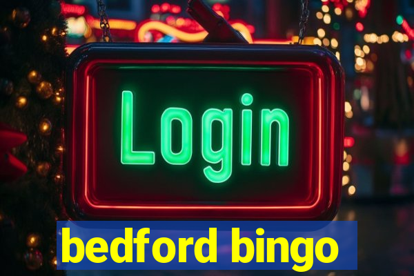 bedford bingo