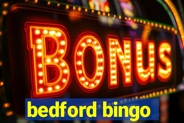 bedford bingo