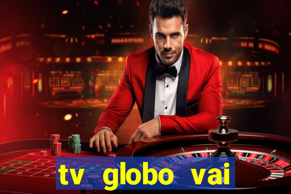 tv globo vai passar o jogo do flamengo hoje