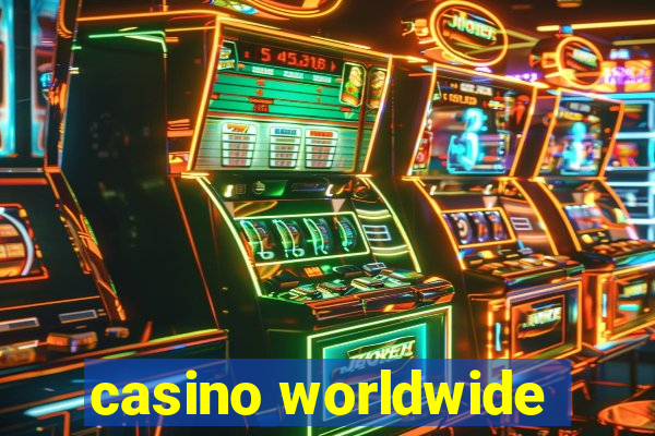 casino worldwide