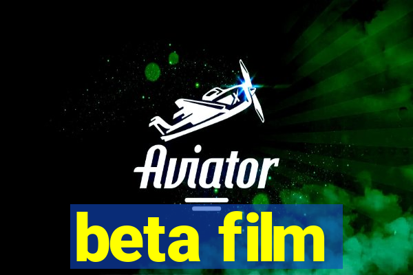 beta film