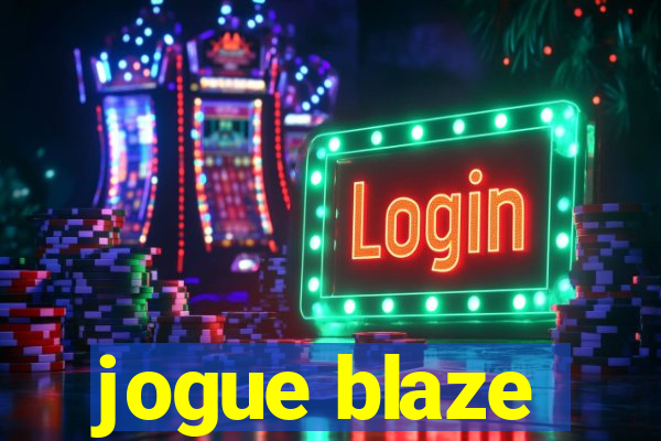 jogue blaze