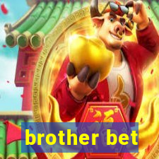 brother bet