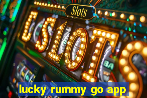 lucky rummy go app