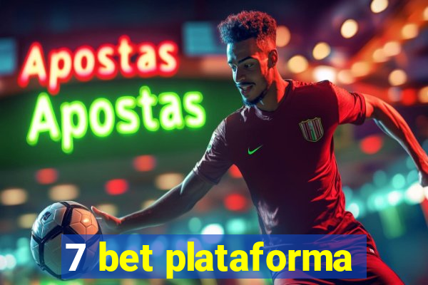 7 bet plataforma