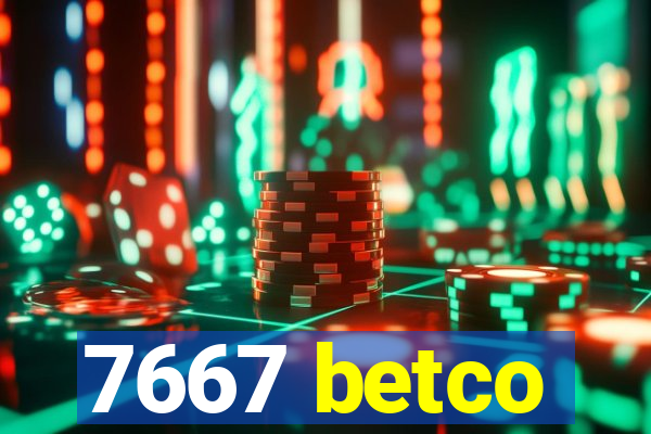 7667 betco