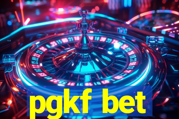 pgkf bet