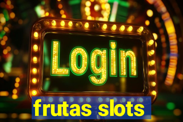 frutas slots