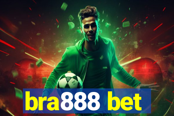 bra888 bet