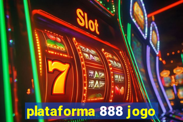 plataforma 888 jogo