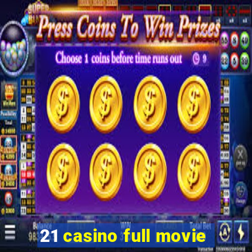 21 casino full movie