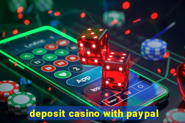 deposit casino with paypal