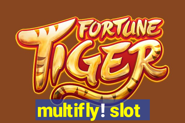 multifly! slot