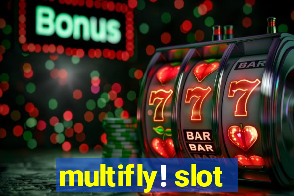 multifly! slot