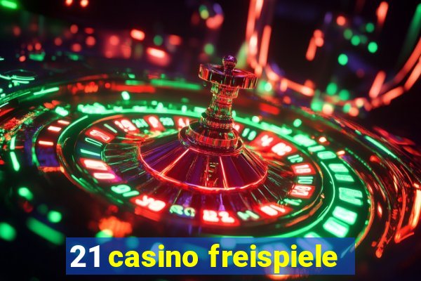 21 casino freispiele