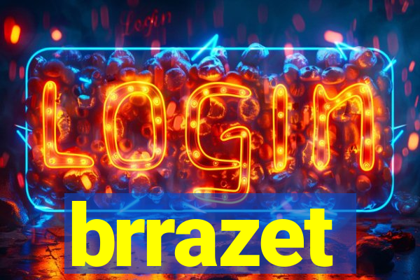 brrazet