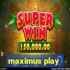 maximus play