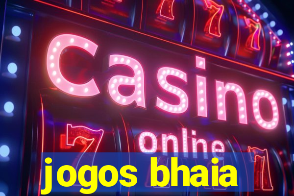 jogos bhaia